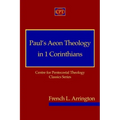Paul's Aeon Theology in 1 Corinthians