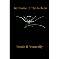 Grimoire Of The Neteru