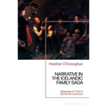 Narrative in the Icelandic Family Saga: Meanings of Time in Old Norse Literature