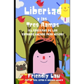 Libertad y las Tres Ramas: ¡EL Gobierno de los Estados Unidos para Niños!
