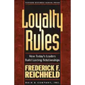 Loyalty Rules: How Today's Leaders Build Lasting Relationships