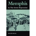 Memphis: In the Great Depression