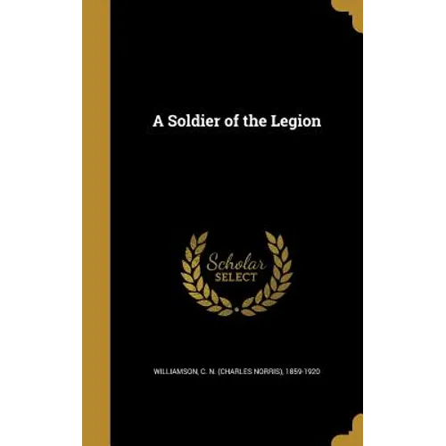 A Soldier of the Legion