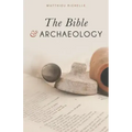 The Bible and Archaeology