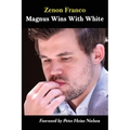 Magnus Wins With White