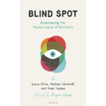 Blind Spot: Illuminating the Hidden Value in Business