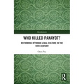 Who Killed Panayot?: Reforming Ottoman Legal Culture in the 19th Century
