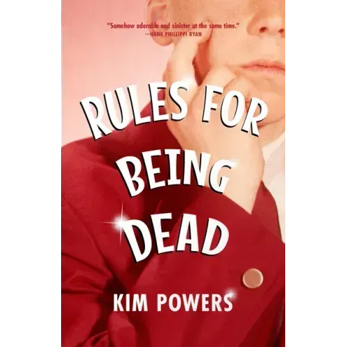 Rules for Being Dead