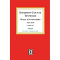 Davidson County, Tennessee Wills and Inventories, 1816-1832.: Volume #2