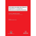 ESTUDIOS DE DERECHO PÚBLICO. Administrativo y Constitucional. Reflexiones en la República Dominicana