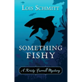 Something Fishy