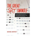 The Great SAT Swindle: A novel featuring more than 1500 vocabulary words in a tale of deception & punishment