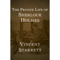 The Private Life of Sherlock Holmes