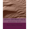 CRYPTIC CROSSWORDS FOR US Volume One