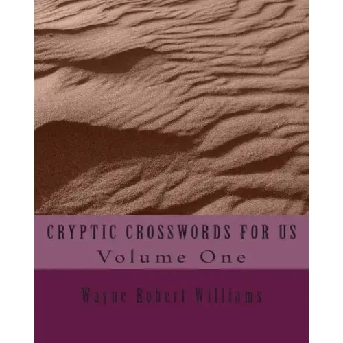 CRYPTIC CROSSWORDS FOR US Volume One
