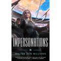 Impersonations: A Story of the PRAXIS