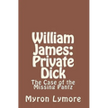 William James: Private Dick: The Case of the Missing Pantz