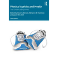 Physical Activity and Health: The Evidence Explained