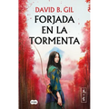 Forjada En La Tormenta / Forged in the Storm