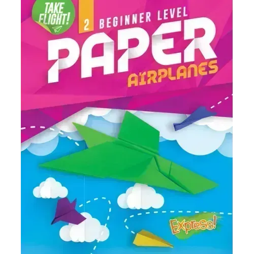 Beginner Level Paper Airplanes