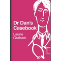 Dr Dan's Casebook