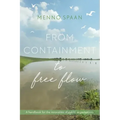 From Containment to Free Flow: A handbook for the innovation of public organisations
