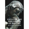 Essays in the Philosophy of History