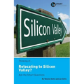 Thinking of... Relocating to Silicon Valley? Ask the Smart Questions