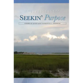 Seeking Purpose: A Gullah/Geechee Devotional