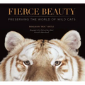 Fierce Beauty: Preserving the World of Wild Cats