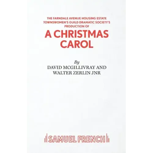 Farndale Avenue Housing Estate Townswomen's Guild Dramatic Society's Production of A Christmas Carol