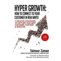 Hyper Growth: How to Connect to Your Customers in New Ways!