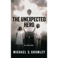 The Unexpected Hero