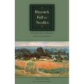 Haystack Full of Needles: A Catholic Home Educator's Guide to Socialization