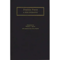 Franklin Pierce: A Bibliography