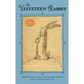 The Velveteen Rabbit: 100th Anniversary Edition