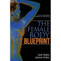 The Female Body Blueprint: A Guide to Understanding Hormones and Thyroid Health