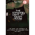 The Strange Light at Salem House and other stories