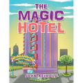 The Magic Hotel