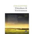 Viticulture and Environment: A study of the effects of environment on grapegrowing and wine qualities, with emphasis on present and future areas fo