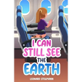 I Can Still See the Earth