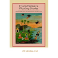 Flying Monkeys, Floating Stones: Wisdom Tales from the Ramayana for Modern Yogis