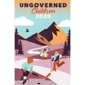Ungoverned Children 2020
