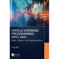 Oracle Database Programming with Java: Ideas, Designs, and Implementations