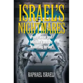 Israel's Nightmares: Palestinian and Muslim Zombies Haunting Israel