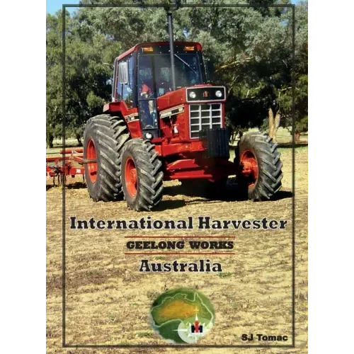 International Harvester Australia: Geelong Works