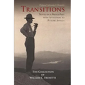 Transitions: Notes on a Proud Past with Attention to Future Annals