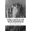 The Castle of Wolfenbach