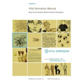 Vital Sensation Manual Unit 5: Vital Expression in Homeopathy: Based on the Sensation Method & Classical Homeopathy