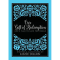 Our Gift of Redemption